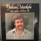 LP Juhani Markkola: Niin paljon rakkaus suo - pikkukuva 1