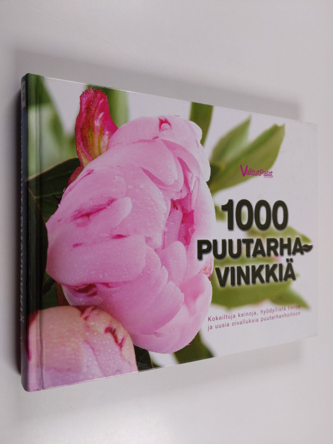 Merja (suom.) Heikkilä : 1000 puutarhavinkkiä : kokeiltuj...