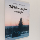 Aaro J. Veijonen : Mökin pojan runoja (signeerattu, tekij... - pikkukuva 1