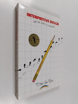 Steve Van Matre : Interpretive Design and the Dance of Ex...