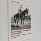 Vera von Fersen : Ratsastajapatsasvaltuuskunnasta perinne... - pikkukuva 1