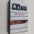 Marko Leino : Kotirauha - pikkukuva 1