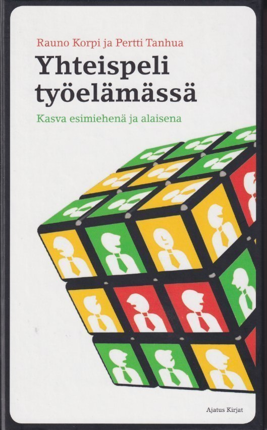 Rauno Korpi: Yhteispeli työelämässä