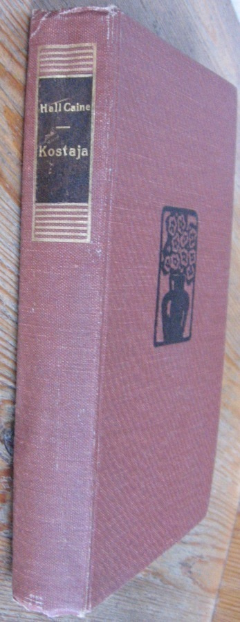Hall Caine: Kostaja, Otava 1909. 477 s.