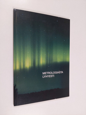 Metrologiasta lyhyesti