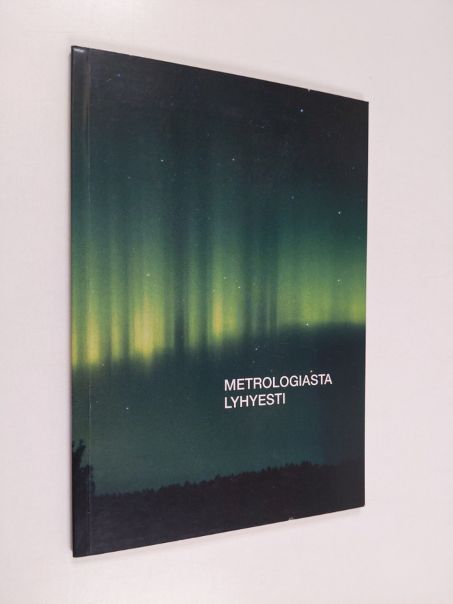 Metrologiasta lyhyesti