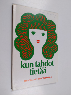 Harri Willamo : Kun tahdot tietää