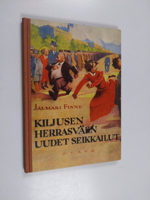 Jalmari Finne : Kiljusen herrasväen uudet seikkailut