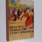 Jalmari Finne : Kiljusen herrasväen uudet seikkailut - pikkukuva 1