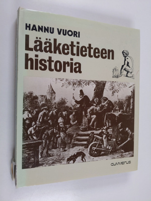 Hannu Vuori : Lääketieteen historia : sosiaalihistorialli...