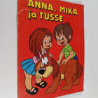 Francisco Capdevila : Anna, Mika ja Tusse - pikkukuva 1
