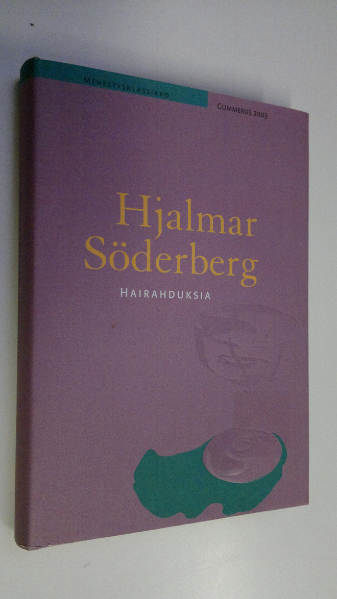 Hjalmar Söderberg : Hairahduksia