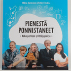 Mikko Nurminen : Pienestä ponnistaneet : koko perheen yri... - pikkukuva 1