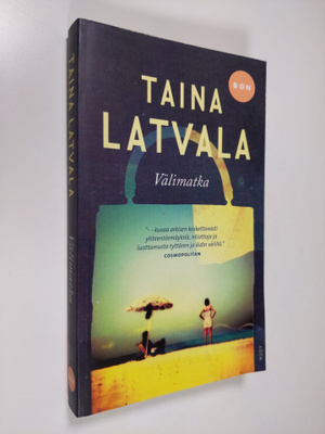 Taina Latvala : Välimatka