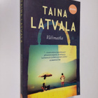 Taina Latvala : Välimatka - pikkukuva 1
