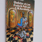 Frederik Pohl ym. : Gladiator-at-law - pikkukuva 1
