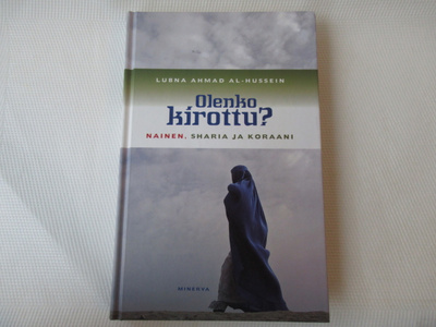 LUBDA AHMAD AL-HUSSEIN - OLENKO KIROTTU? NAINEN, SHARIA JA K