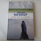 LUBDA AHMAD AL-HUSSEIN - OLENKO KIROTTU? NAINEN, SHARIA JA K - pikkukuva 1