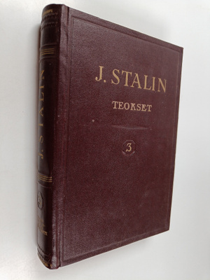 J. V. Stalin : Teokset 3 : 1927 maaliskuu-lokakuu