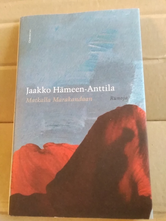 Jaakko Hämeen-Anttila: Matkalla Marakandaan