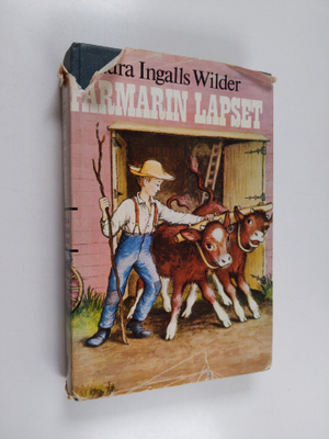 Laura Ingalls Wilder : Farmarin lapset
