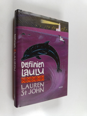Lauren St John : Delfiinien laulu