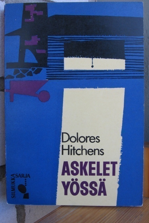 Dolores Hitchens: Askelet yössä, G:rus 1962. 256 s.