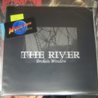 THE RIVER - BROKEN WINDOW 10'' 2011 UUSI - pikkukuva 1