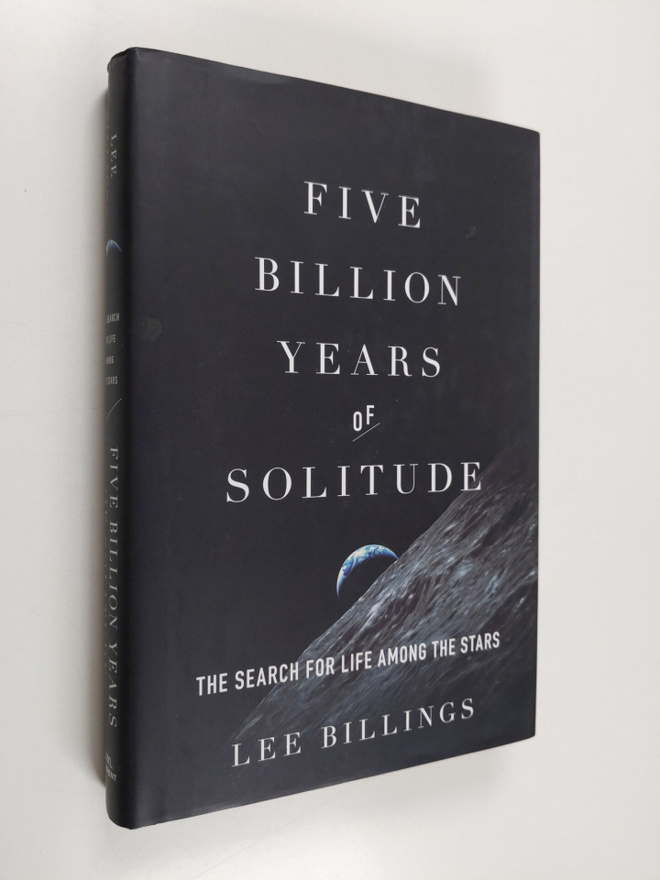 Lee Billings : Five Billion Years of Solitude - The Searc...