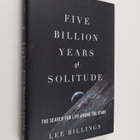 Lee Billings : Five Billion Years of Solitude - The Searc... - pikkukuva 1