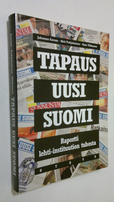 Johanna Garam : Tapaus Uusi Suomi : raportti lehti-instit...