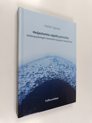 Heikki Ojanen : Heijastumia vajailla pinnoilla