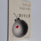 Kai Kyösti Kaukovalta : Attentaatti - pikkukuva 1