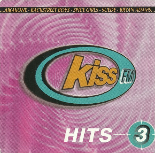 Kiss FM Hits 3 (CD) Spice Girls Suede Cardigans Aikakone OMC
