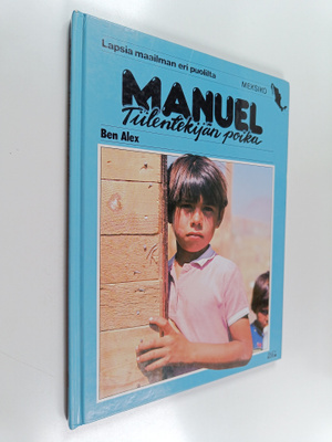 Ben Alex : Manuel, tiilentekijän poika