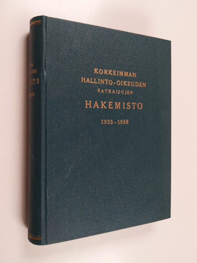 A. K. (toim.) Ikkala : Korkeimman hallinto-oikeuden ratka...
