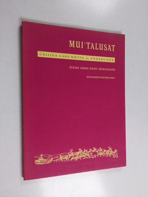 Lars Haetta : Mui'talusat