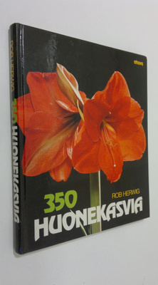 Rob Herwig : 350 huonekasvia
