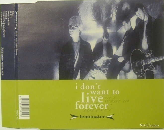Lemonator • I Don't Want To Live Forever CD-Single