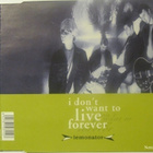 Lemonator • I Don't Want To Live Forever CD-Single - pikkukuva 1