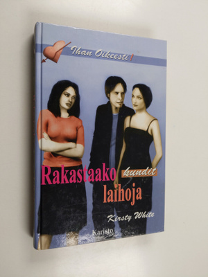 Kirsty White : Rakastaako kundit laihoja