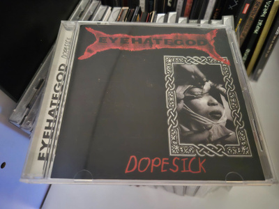 EyeHateGod - Dopesick CD