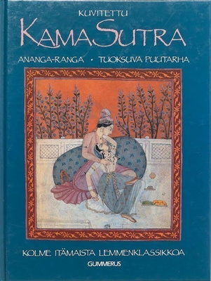 Kuvitettu Kama Sutra - Ananga-Ranga, Tuoksuva Puutarha