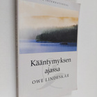 Owe Lindeskär : Kääntymyksen ajassa - pikkukuva 1