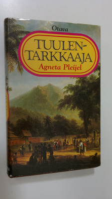 Agneta Pleijel : Tuulentarkkaaja