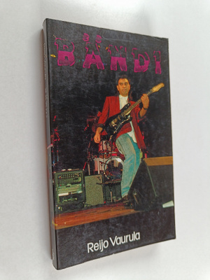 Reijo Vaurula : Bändi - nuorisomuusikon tarina