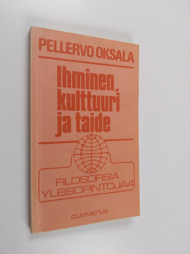Pellervo Oksala : Ihminen, kulttuuri ja taide