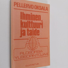 Pellervo Oksala : Ihminen, kulttuuri ja taide - pikkukuva 1