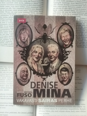 Denise Mina, Antonio Fuso - Vakavasti sairas perhe (nid.)