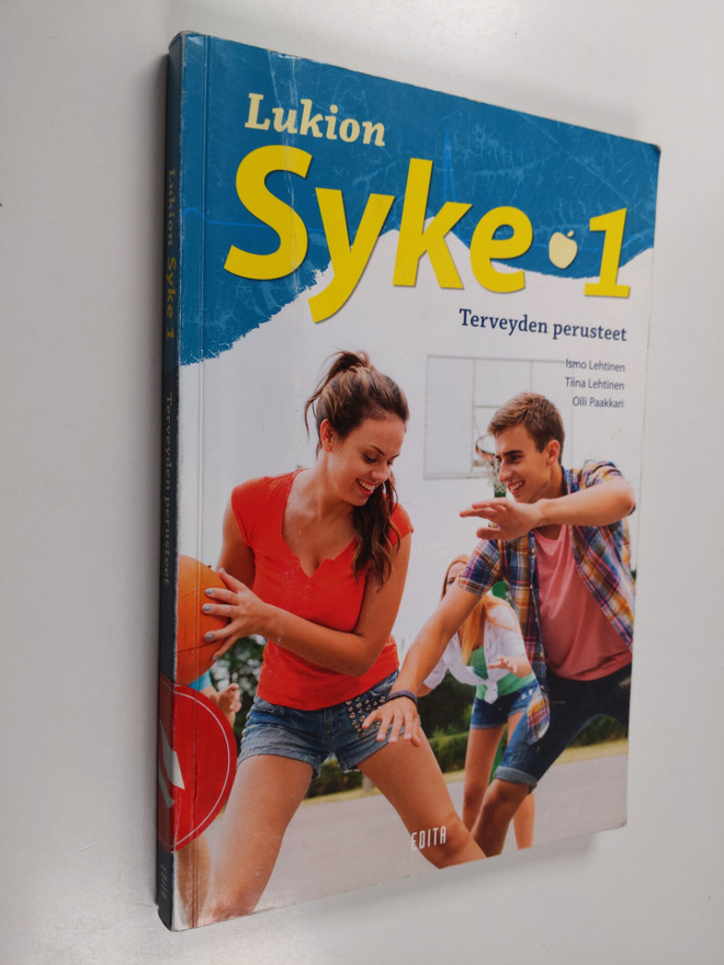 Ismo Lehtinen : Lukion syke 1 : Terveyden perusteet